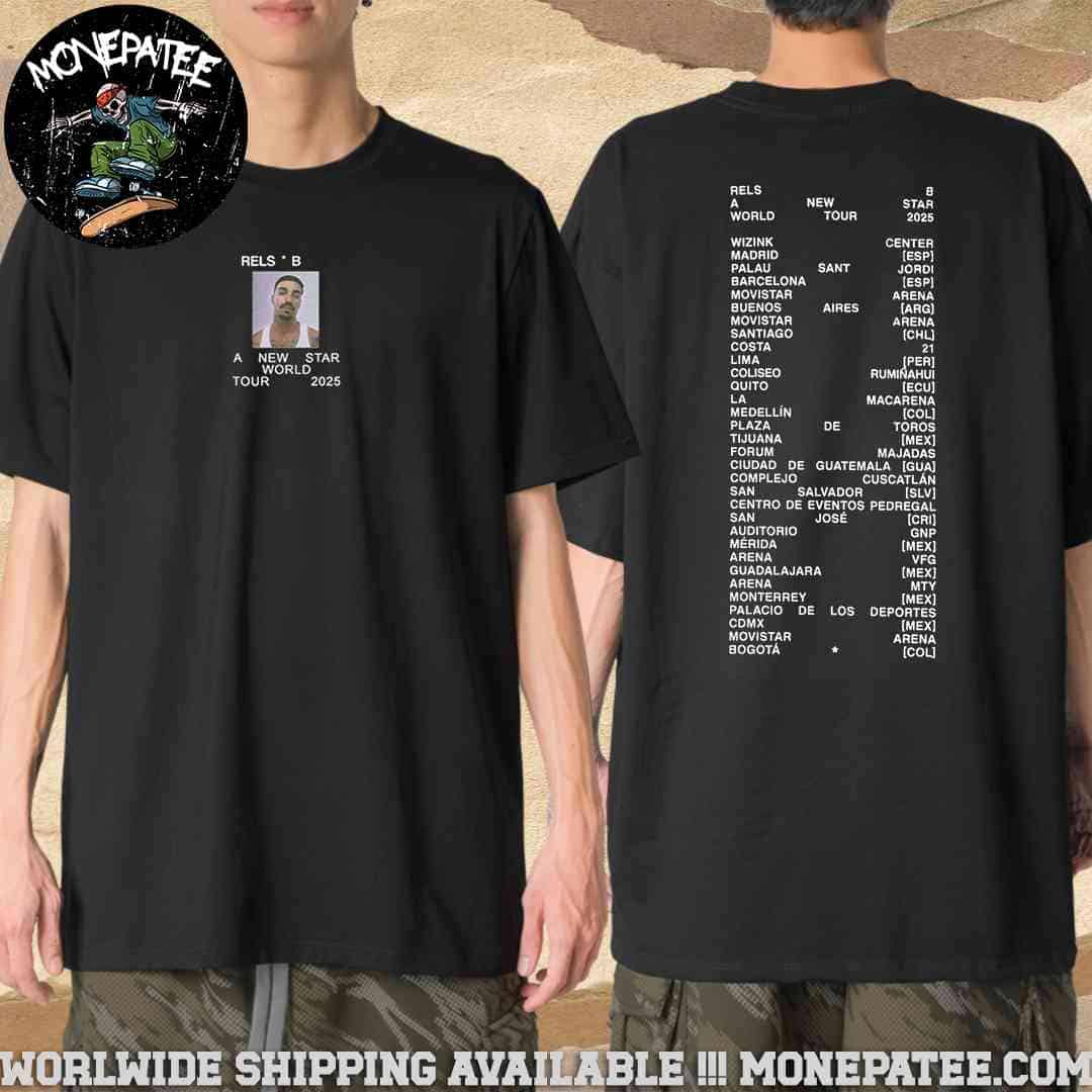 Rels B A New Star Cities World Tour 2025 Merchandise T-Shirt Rels B A New Star Cities World Tour 2025 Merchandise T-Shirt