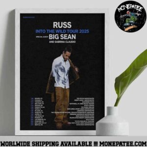 Russ Into The Wild Tour 2025 With Big Sean And Sabrina Claudio Tour Dates Home Decor Poster Canvas