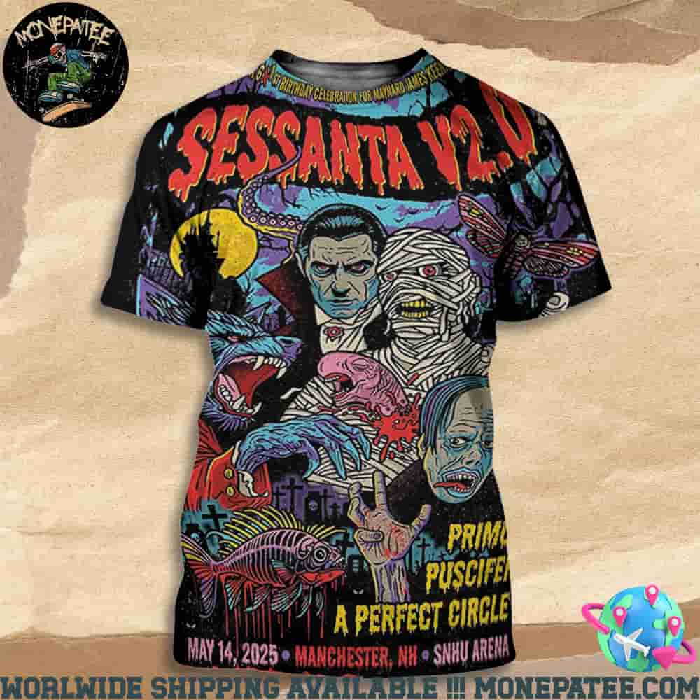 Sessanta V2.0 Manchester New Hampshire At Snhu Arena On May 14 2025 A 60ish Birthday Celebration For Maynard James Keenan All Over Print T-Shirt Sessanta V2.0 Manchester New Hampshire At Snhu Arena On May 14 2025 A 60ish Birthday Celebration For Maynard James Keenan All Over Print T-Shirt