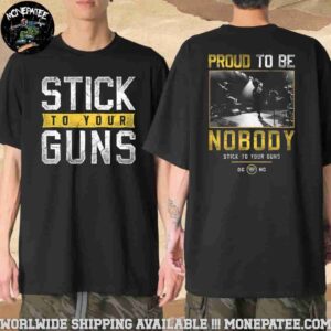 Stick To Your Guns Such Proud To Be Nobody 2025 Merchandise T-Shirt