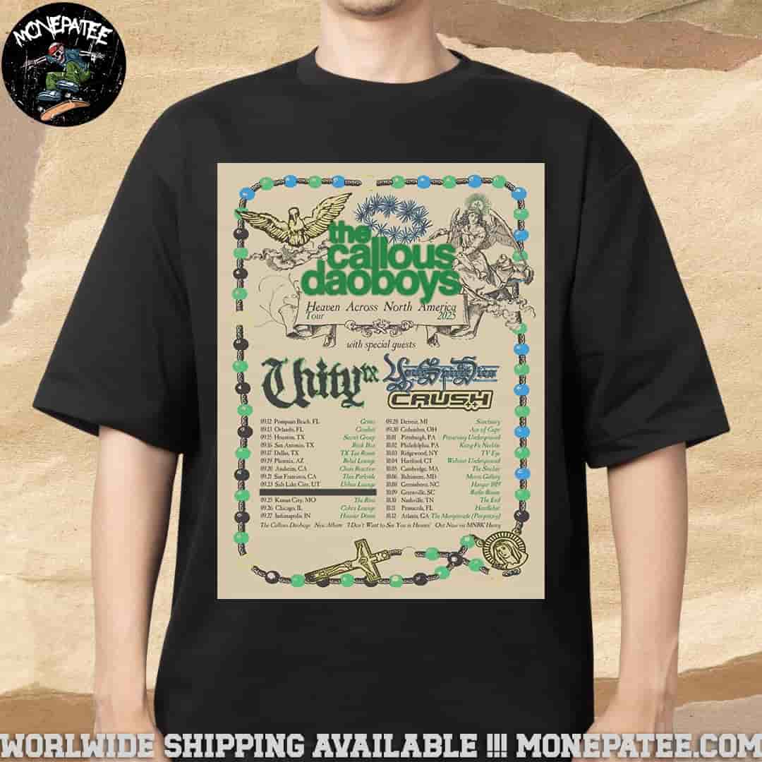 The Callous Daoboys Heaven Across North America Tour 2025 Merchandise Unisex T-Shirt The Callous Daoboys Heaven Across North America Tour 2025 Merchandise Unisex T-Shirt
