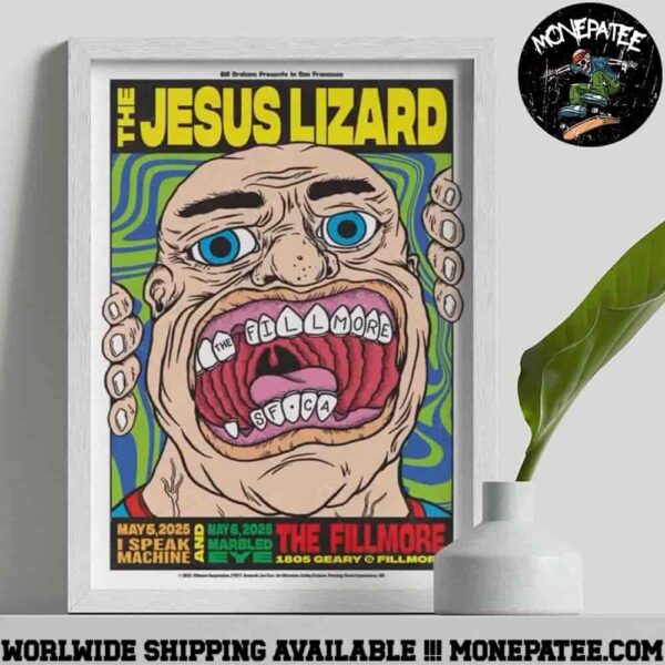 The Jesus Lizard on May 5-6 2025 at The Fillmore in San Francisco California Poster