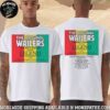 Folk Bitch Trio Now Would Be a Good Time Album Tour Dates September 2025 Merchandise Unisex T-Shirt