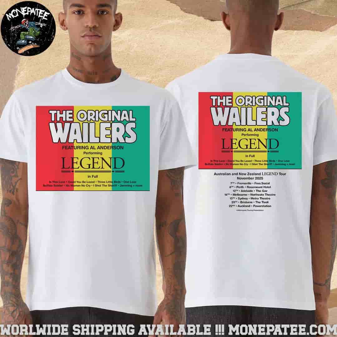 The Original Wailers Ft AL Anderson Legend Tour Dates November 2025 Merchandise Unisex T-Shirt The Original Wailers Ft AL Anderson Legend Tour Dates November 2025 Merchandise Unisex T-Shirt