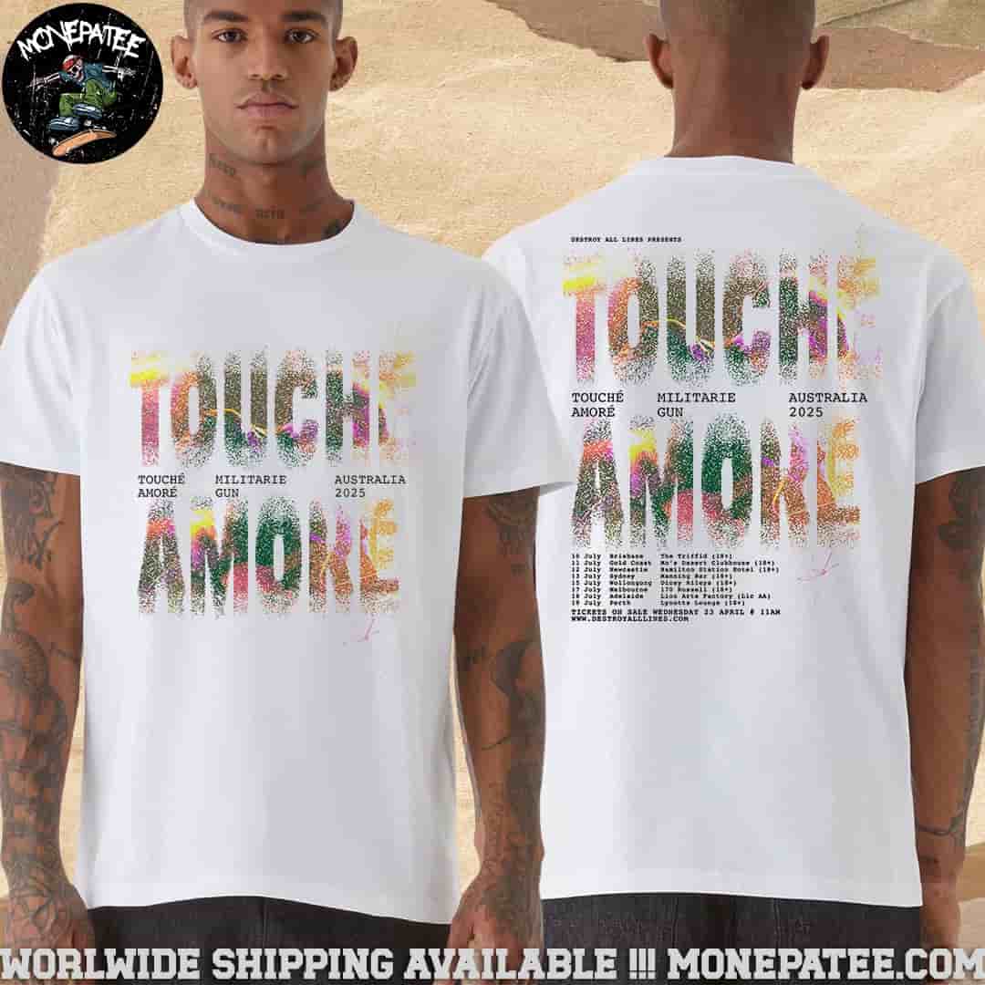 Touche Amore with Militarie Gun Australia Tour this July 2025 Merchandise Unisex T-Shirt Touche Amore with Militarie Gun Australia Tour this July 2025 Merchandise Unisex T-Shirt