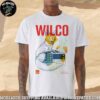 Wilco South American Tour 2025 From May 25 To June 2 2025 Unisex T-Shirt