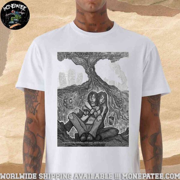 A Perfect Circle Sessanta V2.0 Poster For Show In Auburn Washington At White River Amphitheatre On June 7 2025 Merchandise Unisex T-Shirt