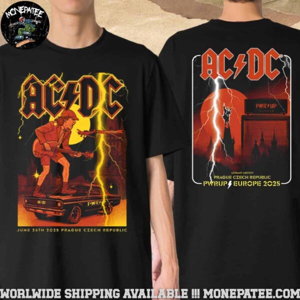 AC DC PWR Up Tour Prague Czech Republic Europe 2025 Exclusive Tee At Letiste Praha Letnany On June 26th Two Sided T-Shirt