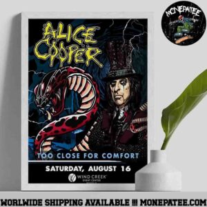 Alice Cooper Too Close For Comfort In Bethlehem PA On August 16 2025 At Wind Creek Event Center Home Decor Poster Canvas