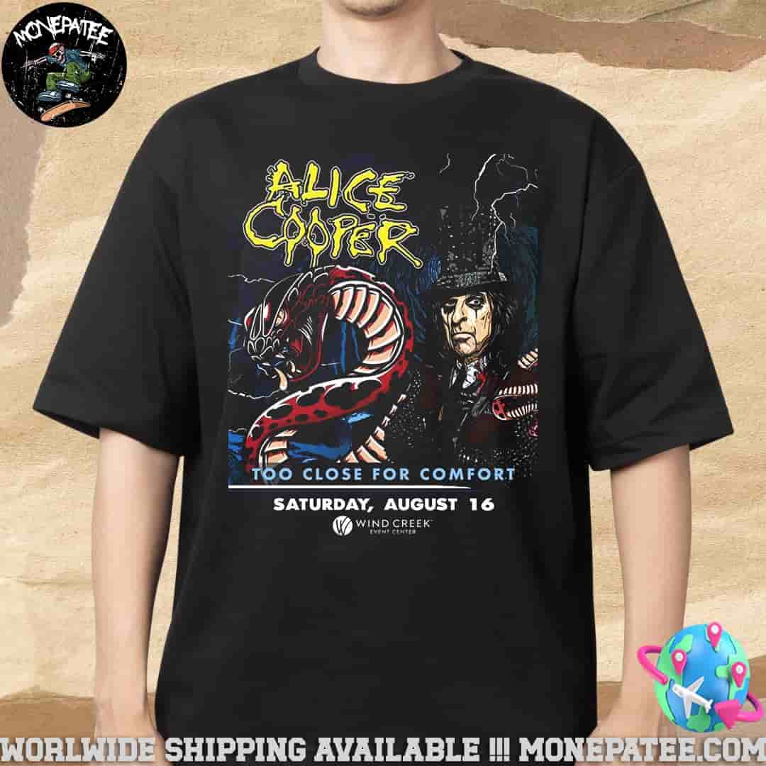 Alice Cooper Too Close For Comfort In Bethlehem PA On August 16 2025 At Wind Creek Event Center Merchandise Unisex T-Shirt Alice Cooper Too Close For Comfort In Bethlehem PA On August 16 2025 At Wind Creek Event Center Merchandise Unisex T-Shirt