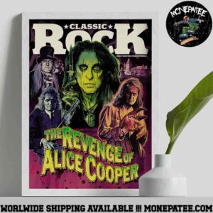 Alice Cooper X Classic Rock Magazine Issue 342 The Revenge of Alice Cooper 2025 Home Decor Poster Canvas