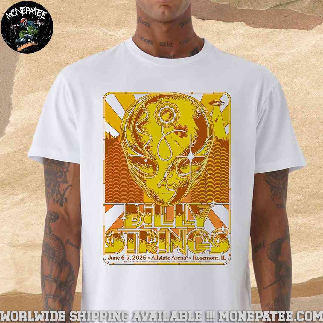 Billy Strings Poster For Show In Rosemont IL On June 6-7 2025 At Allstate Arena Merchandise Unisex T-Shirt Billy Strings Poster For Show In Rosemont IL On June 6-7 2025 At Allstate Arena Merchandise Unisex T-Shirt