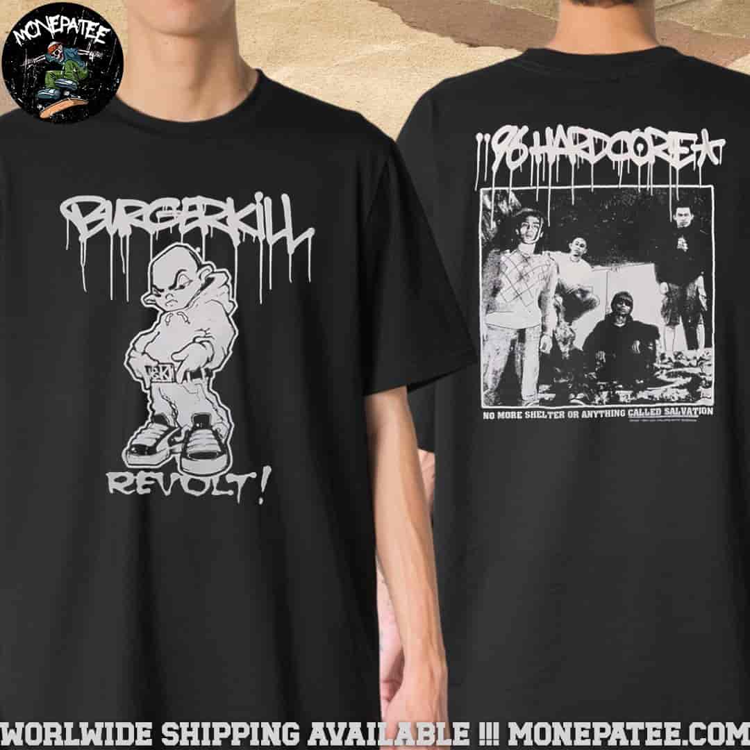 Burgerkill 96 Hardcore Merchandise 2025 Two Sides Unisex T-Shirt Burgerkill 96 Hardcore Merchandise 2025 Two Sides Unisex T-Shirt