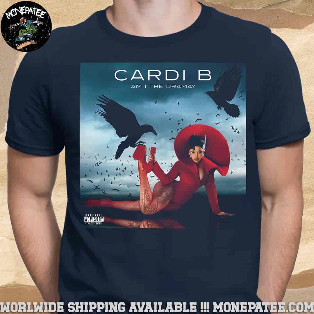 Cardi B Am I The Drama New Album Is Out September 19th 2025 Unisex T-Shirt Cardi B Am I The Drama New Album Is Out September 19th 2025 Unisex T-Shirt