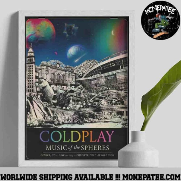 Coldplay Concert Poster Music Of The Spheres In Denver CO On June 10 2025 At Empower Field at Mile High Home Decor Poster Canvas