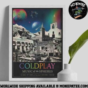 Coldplay Music Of The Sphere Poster For Show In El Pasto Texas On June 13-14 2025 At Sun Bowl Stadium Decorative Poster Canvas