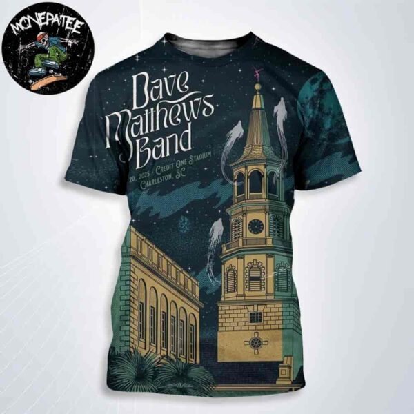 Dave Matthews Band Concer Poster Live In Charleston SC At Credit One Stadium On June 20 2025 Art Work All Over Print Shirt