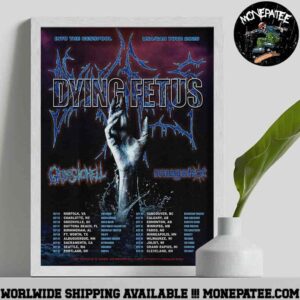 Dying Fetus Into The Cesspool USA Canada Tour 2025 Schedule List Dates Decorative Poster Canvas