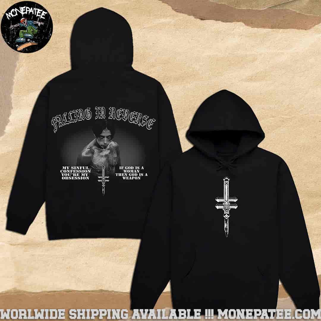 Falling In Reverse Dagger If God Is A Women The God Is A Weapon Merchandise 2025 Two Sides Hoodie Shirt Falling In Reverse Dagger If God Is A Women The God Is A Weapon Merchandise 2025 Two Sides Hoodie Shirt