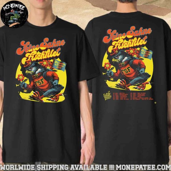 Feine Sahne Fischfilet Wir Kommen In Frieden Tour 2025 Schedule List Dates Two Sides Unisex T-Shirt