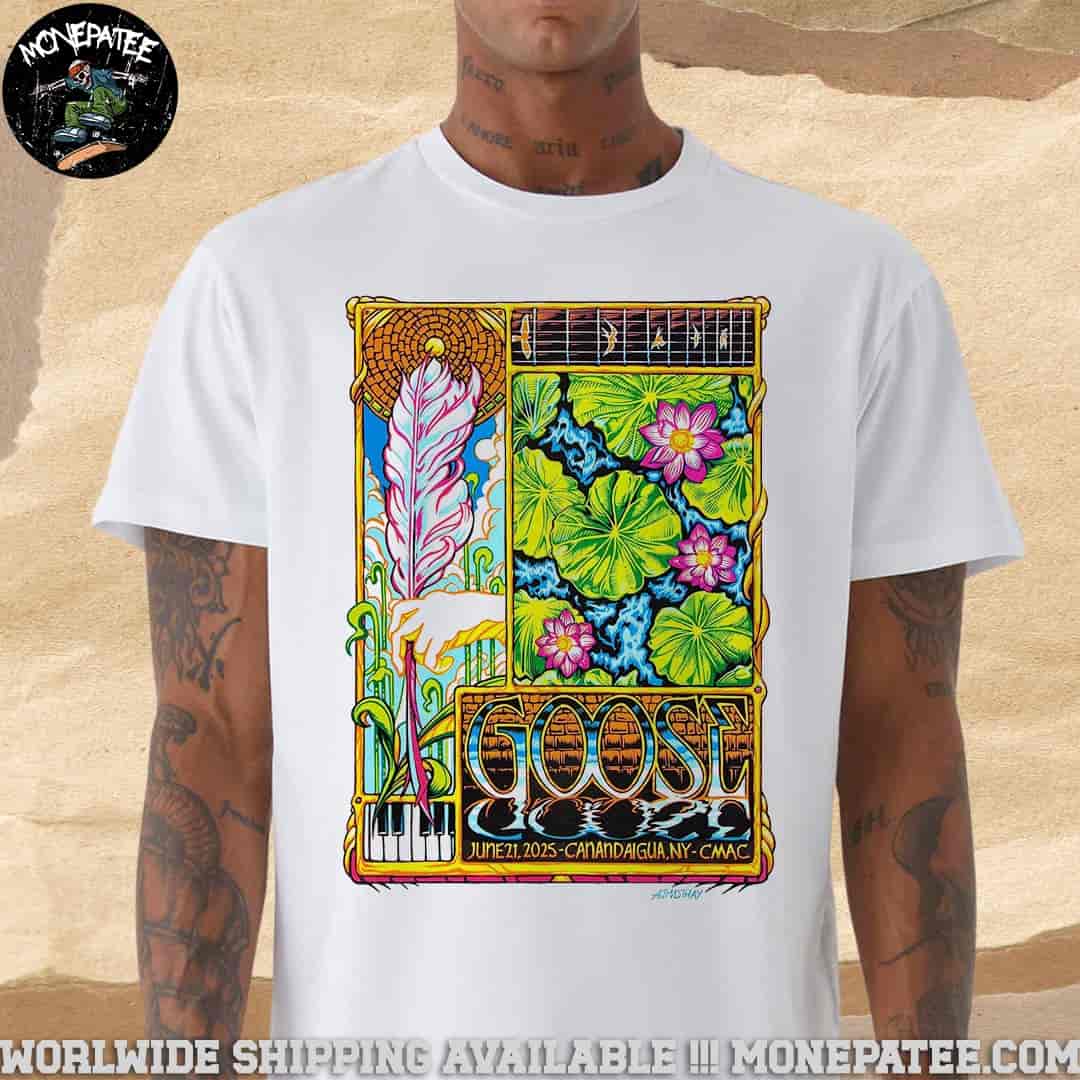 Goose The Band Concert Poster In Canandigua New York Cmac On June 21 2025 Unisex T-Shirt Goose The Band Concert Poster In Canandigua New York Cmac On June 21 2025 Unisex T-Shirt