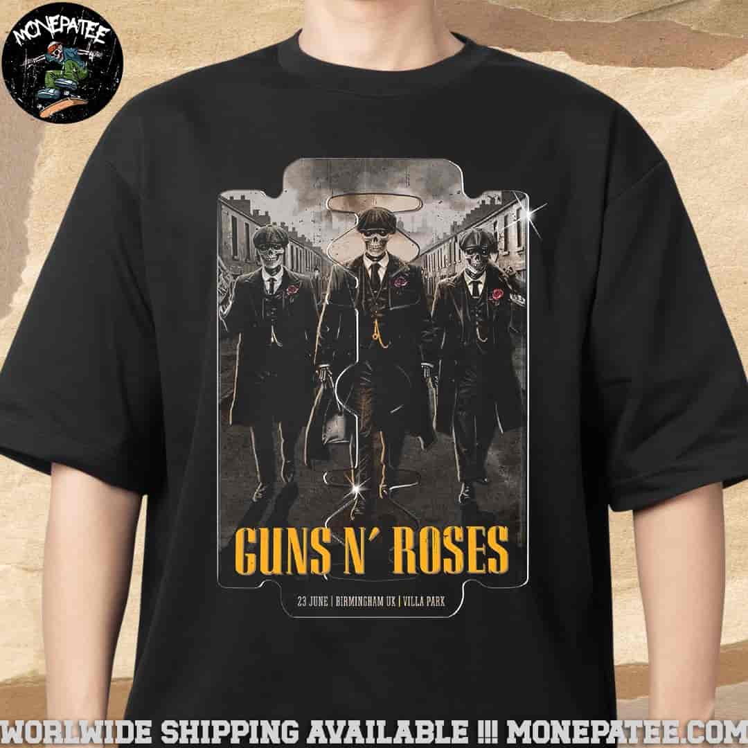 Guns N Roses Concert Poster In Birmingham UK At Villa Park On June 23 2025 Peaky Blinders Brothers Unisex T-Shirt Guns N Roses Concert Poster In Birmingham UK At Villa Park On June 23 2025 Peaky Blinders Brothers Unisex T-Shirt