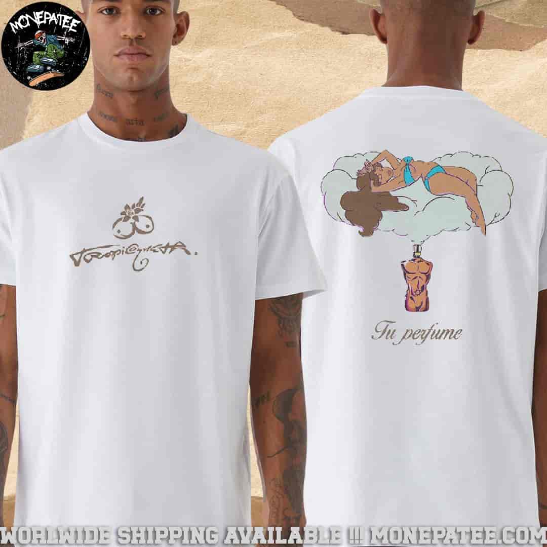 Karol G Tu Perfume Merchandise 2025 Two Sides Unisex T-Shirt Karol G Tu Perfume Merchandise 2025 Two Sides Unisex T-Shirt
