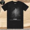 Luke Spiller Love Will Probably Kill Me Before Cigarettes And Wine Merchandise 2025 T-Shirt