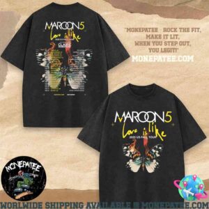 Maroon 5 Love Is Like 2025 US Fall Tour With Claire Rosinkranz Schedule List Dates Washed T-Shirt