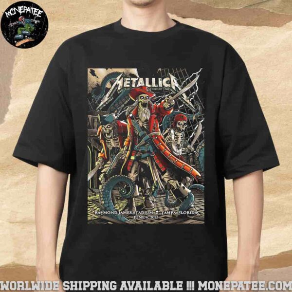 Metallica Exclusive Poster Night 1 M72 Tampa In Tampa FL On June 6 2025 At Raymond James Stadium Merchandise Unisex T-Shirt