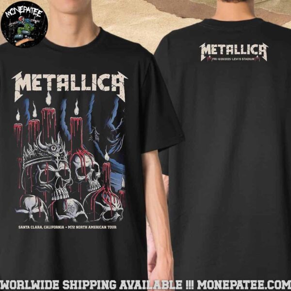 Metallica M72 Santa Clara Exclusive Tee Night 1 On June 20 2025 In Santa Clara CA At Levis Stadium Candlelit Carnage Merchandise Two Sides Unisex T-Shirt