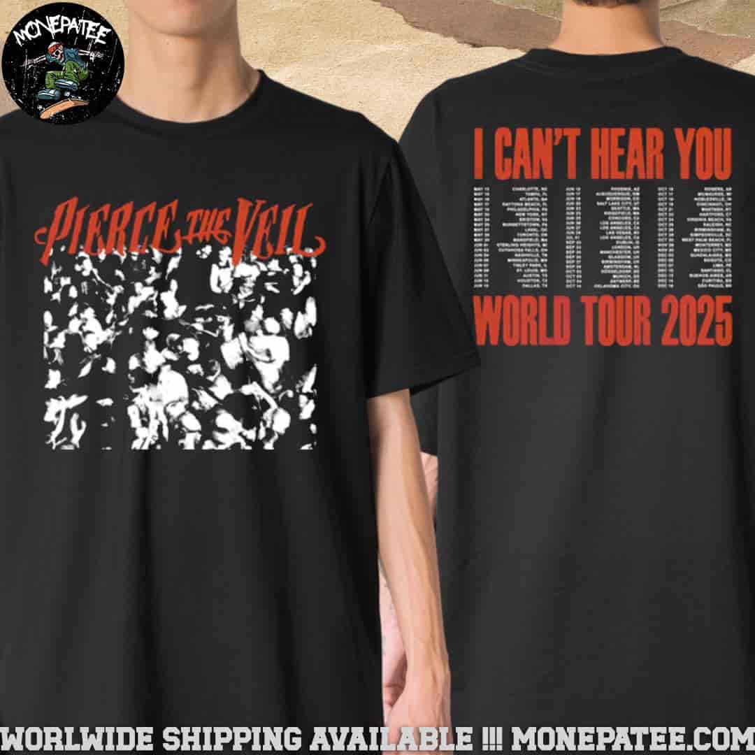 Pierce The Veil I Can't Hear You World Tour 2025 Black Mosh Pit Two Sides Merchandise T-Shirt Pierce The Veil I Can't Hear You World Tour 2025 Black Mosh Pit Two Sides Merchandise T-Shirt