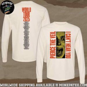 Pierce The Veil I Can’t Hear You World Tour 2025 Ivory Two Sides Long Sleeve T-Shirt