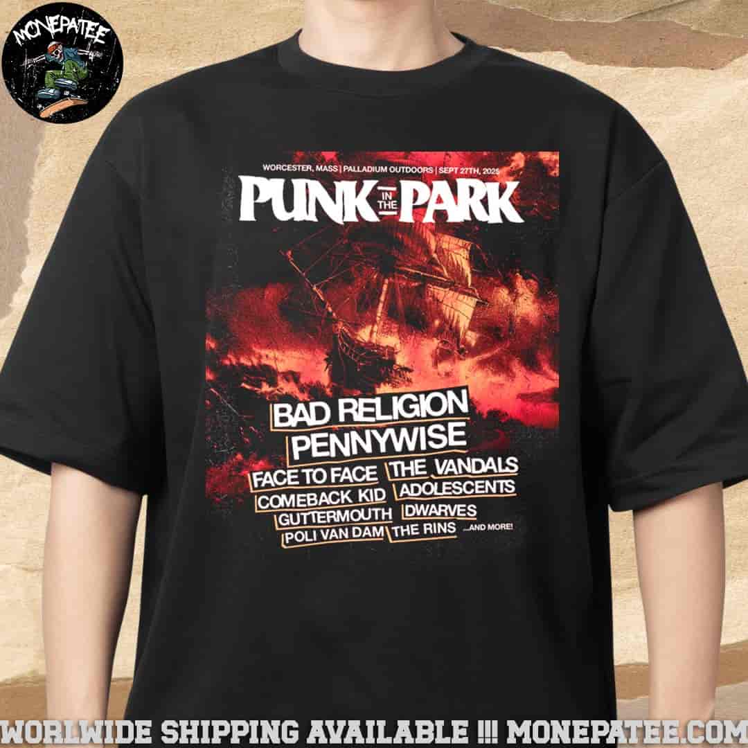 Punk In The Park Boston Worcester 2025 Concert Tee Lineup At Palladium Outdoors September 27 Unisex T-Shirt Punk In The Park Boston Worcester 2025 Concert Tee Lineup At Palladium Outdoors September 27 Unisex T-Shirt