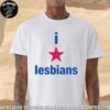 Renee Rapp I Love Lesbians Tee Shirt