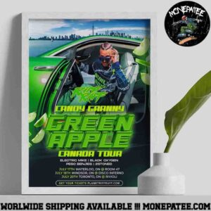 Riff Raff Candy Gaanny Green Apple Canada Tour July 2025 Decorative Poster Canvas