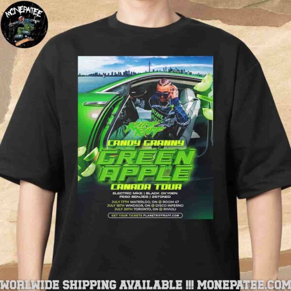 Riff Raff Candy Gaanny Green Apple Canada Tour July 2025 T-Shirt