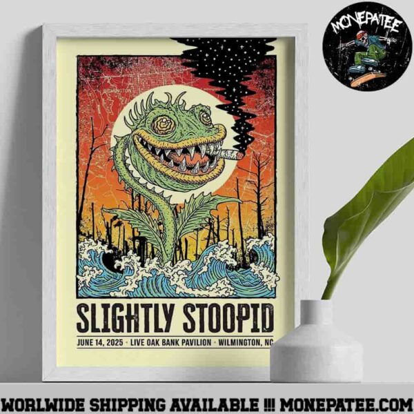 Slightly Stoopid Concert Poster On June 14 2025 At Live Oak Bank Pavilion In Wilmington NC Home Decor Poster Canvas