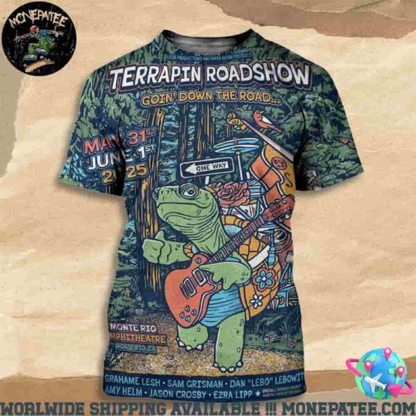 Terrapin Roadshow 2025 Goin Down The Road On May 31 June 1 2025 At Monte Rio Amphitheatre In Monterio CA All Over Print T-Shirt