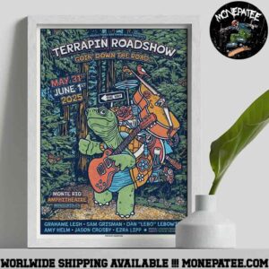 Terrapin Roadshow 2025 Goin Down The Road On May 31 June 1 2025 At Monte Rio Amphitheatre In Monterio CA Decorative Poster Canvas