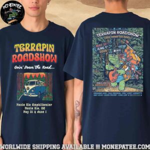 Terrapin Roadshow 2025 Goin Down The Road On May 31 June 1 2025 At Monte Rio Amphitheatre In Monterio CA Merchandise Unisex T-Shirt