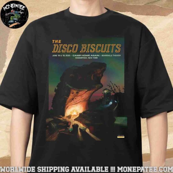 The Disco Biscuits In Woodstock New York At Camp Home Again Bearsville Theater On June 18-19 2025 Unisex T-Shirt