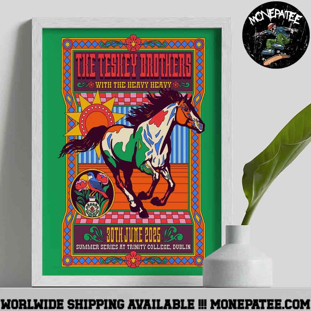 The Teskey Brothers Concert Poster Dublin At Summer Series At Trinity College On June 30th 2025 Decorative Poster Canvas The Teskey Brothers Concert Poster Dublin At Summer Series At Trinity College On June 30th 2025 Decorative Poster Canvas