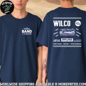 Wilco Exclusive Tee The Original Band Of Chicagoland Merchandise 2025 Two Sides T-Shirt