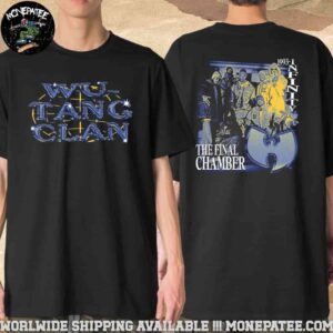 Wu Tang Clan Wu-Tang Forever The Final Chamber Tour 2025 Infinity Merchandise Two Sides Unisex T-Shirt