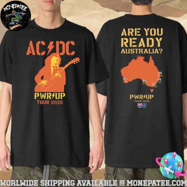 AC/DC Are You Ready PWR UP World Tour 2025 Australia Map Merchandise Two Sided Unisex T-Shirt