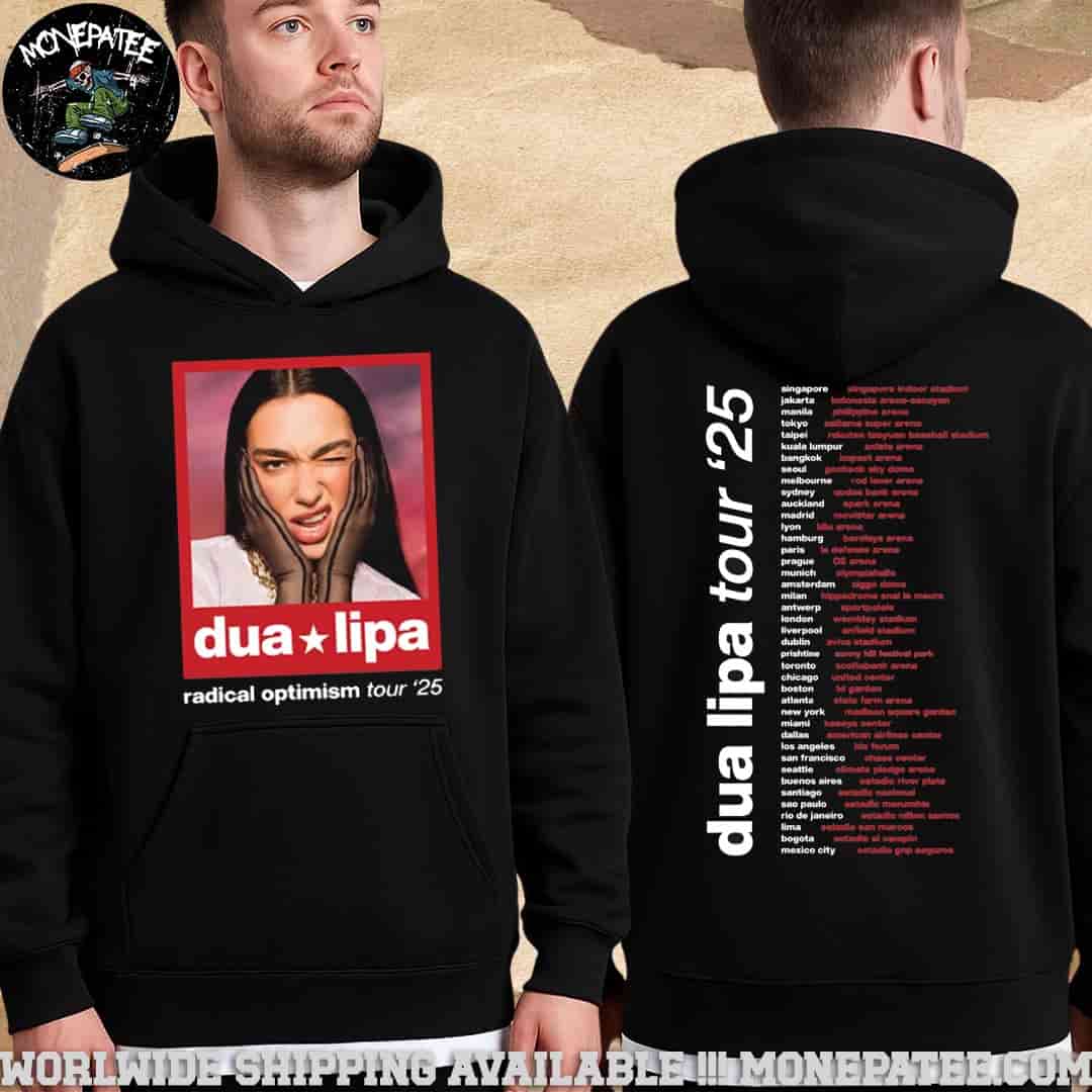 Dua Lipa Radical Optimism Tour 2025 Photo Dated Pull Over Hoodie Shirt Dua Lipa Radical Optimism Tour 2025 Photo Dated Pull Over Hoodie Shirt