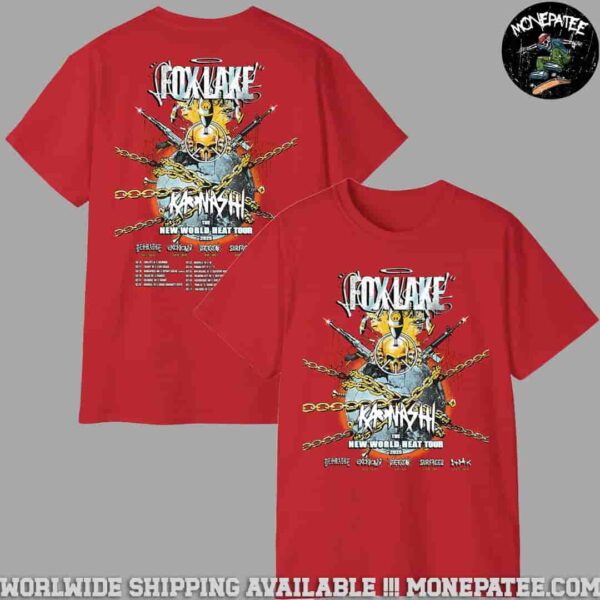 Fox Lake The NEW WORLD HEAT TOUR 2025 Dates List Two Sided Unisex T-Shirt