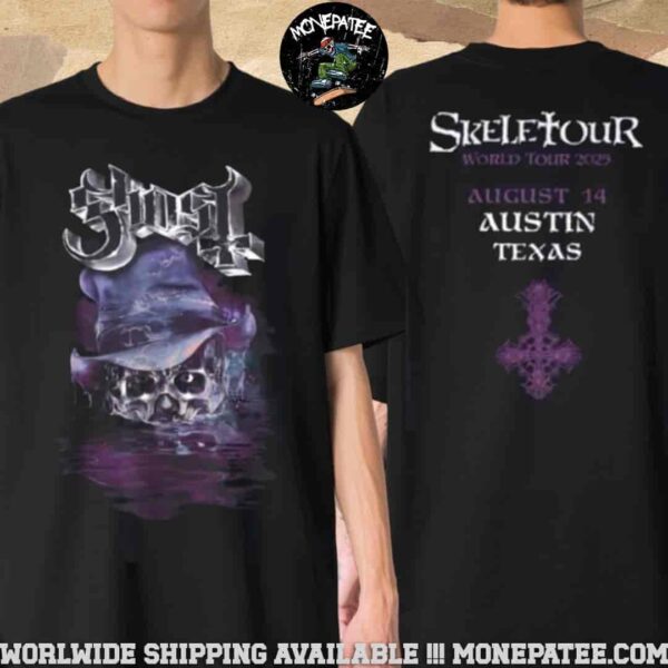 Ghost Band Austin Texas 2025 Exclusive Tee Skeletour World Tour Message From The Clergy On August 14 Moody Center Two Sided Unisex T-Shirt