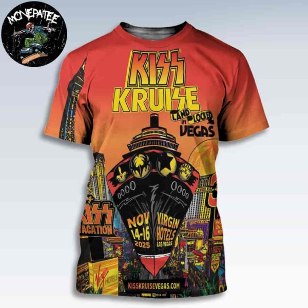 Kiss Kruise Landlocked In Vegas On November 14-16 2025 At Virgin Hotel Las Vegas All Over Print T-Shirt